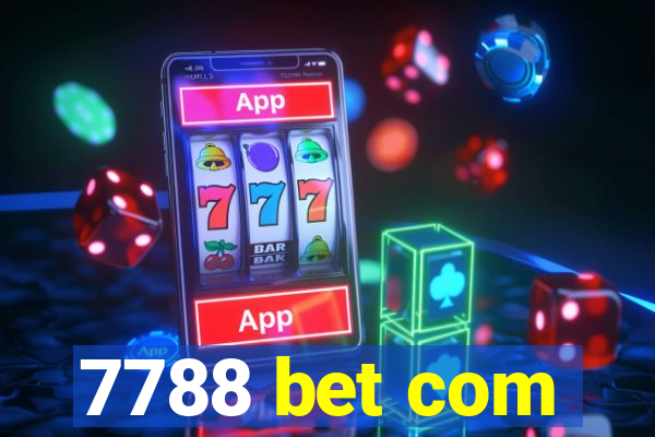 7788 bet com